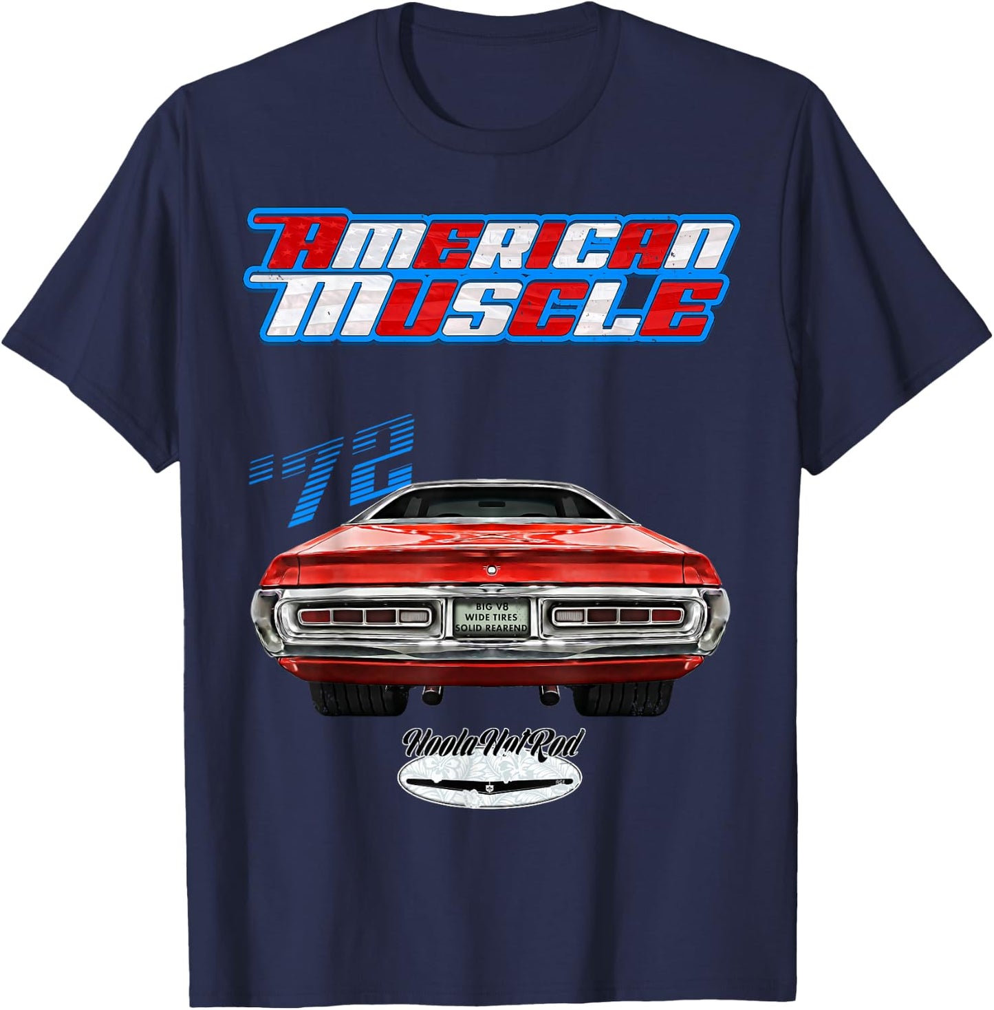 1972 Charger,Super Bee,Hot Rod,Muscle Car,Magnum,Wedge,R/T T-Shirt - T-Shirt | Navy