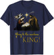 Christmas Religious Nativity Glory to the newborn King T-Shirt - T-Shirt | Navy