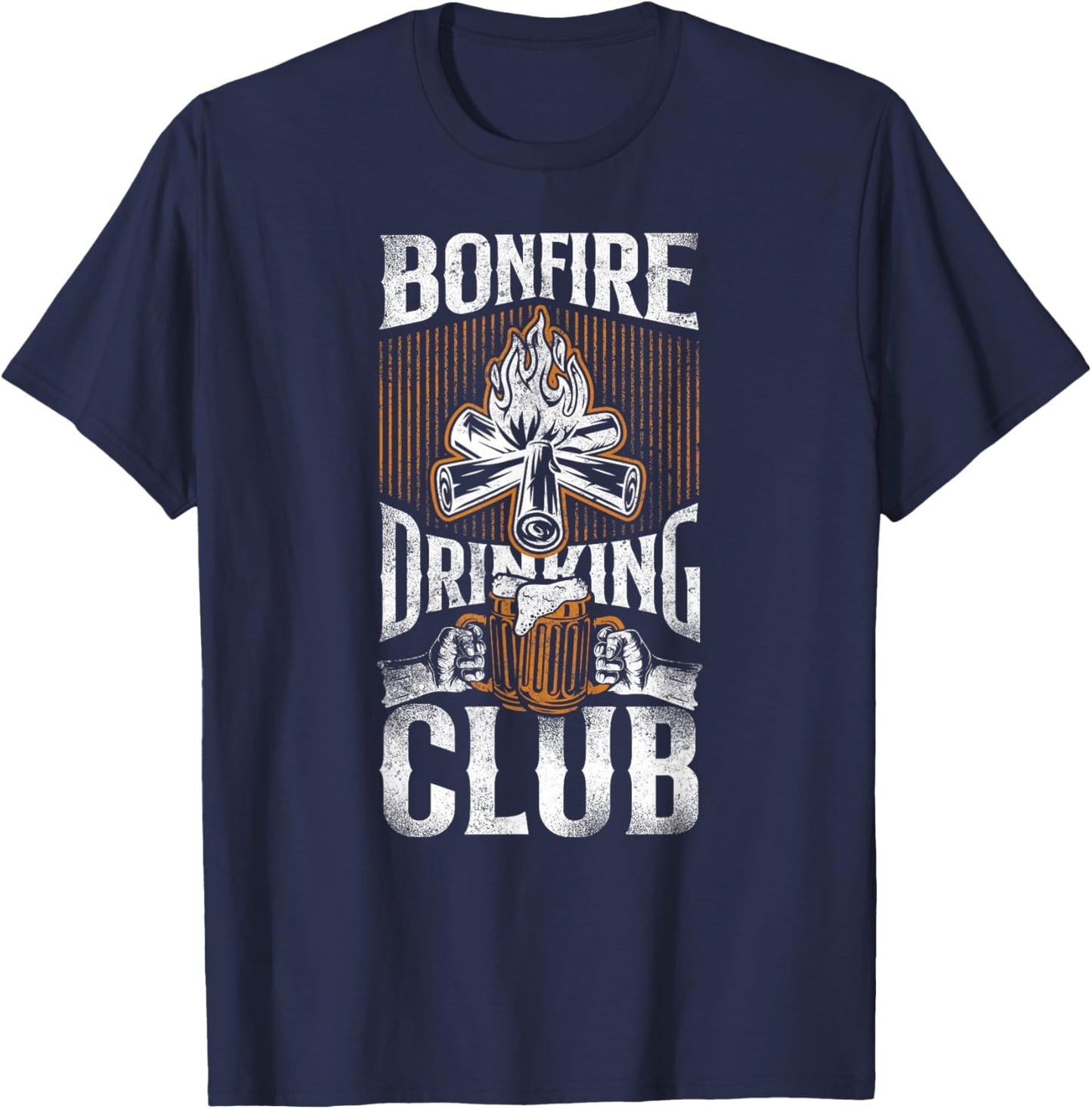 Camping Bonfire Drinking Club Campfire Drunk Alcohol Beer T-Shirt - T-Shirt | Navy