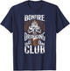 Camping Bonfire Drinking Club Campfire Drunk Alcohol Beer T-Shirt - T-Shirt | Navy