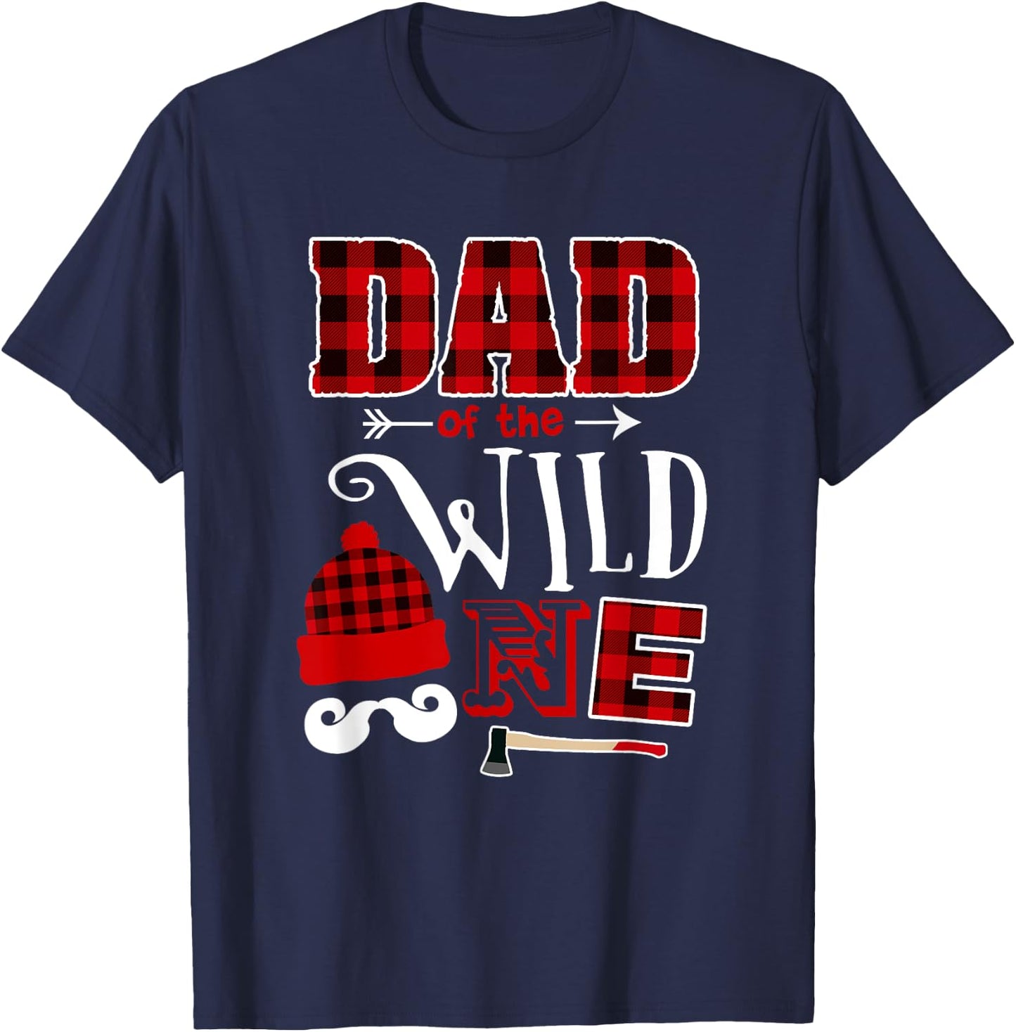 1st Birthday Lumberjack Dad Of the Wild One T-Shirt - T-Shirt | Navy