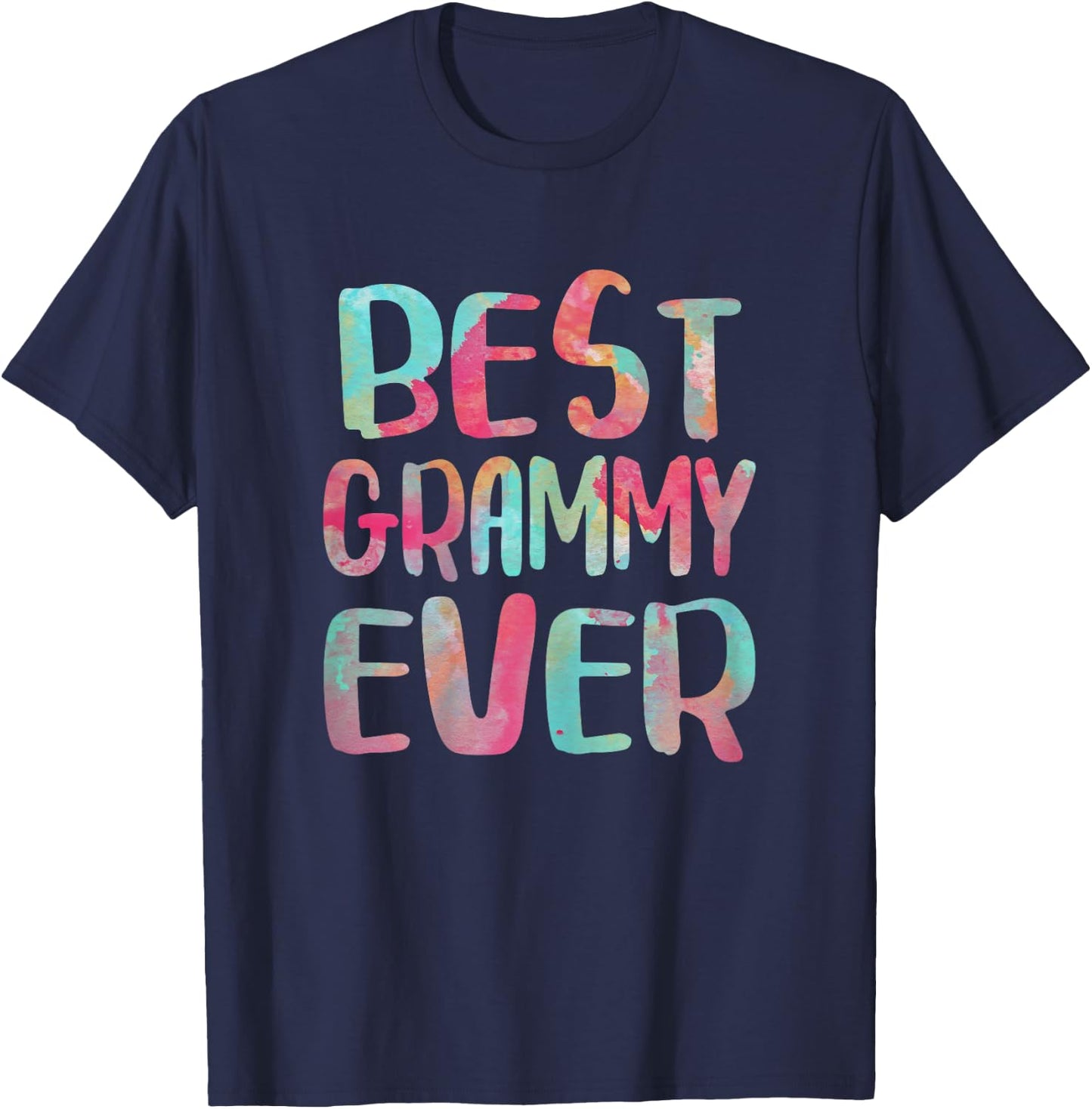 Best Grammy Ever Shirt Women Mothers Day T-Shirt - T-Shirt | Navy