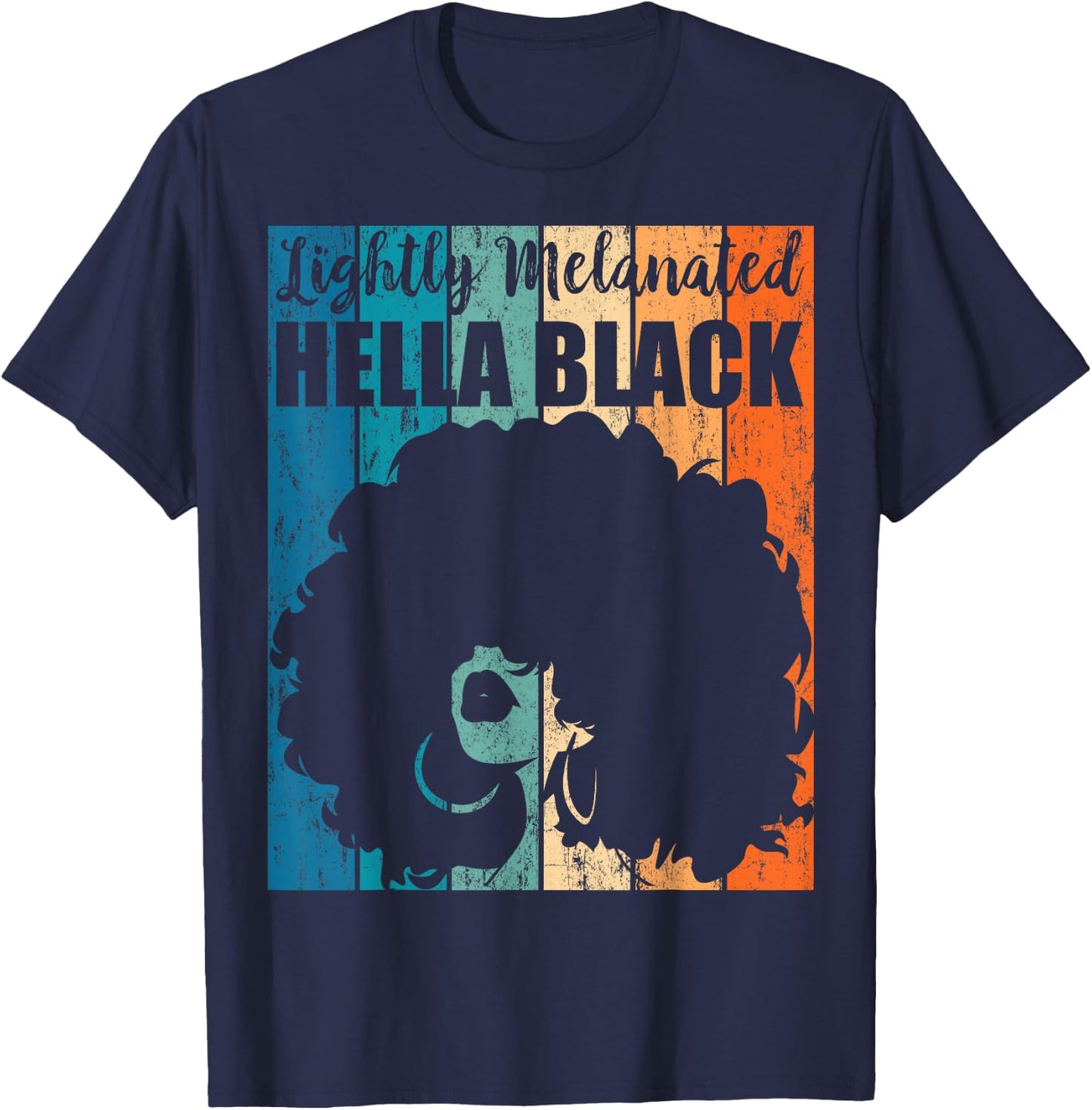 Lightly Melanated Hella Black T-Shirt - T-Shirt | Navy