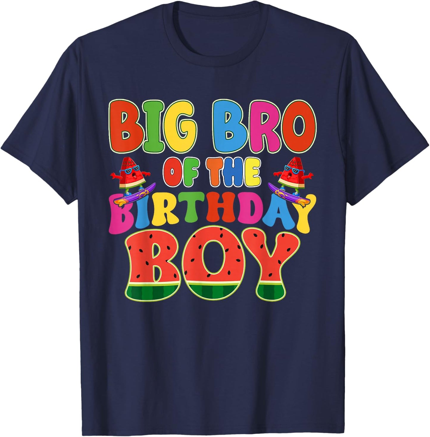 Big Bro of The Birthday Boy Melon Family Matching Funny T-Shirt - T-Shirt | Navy