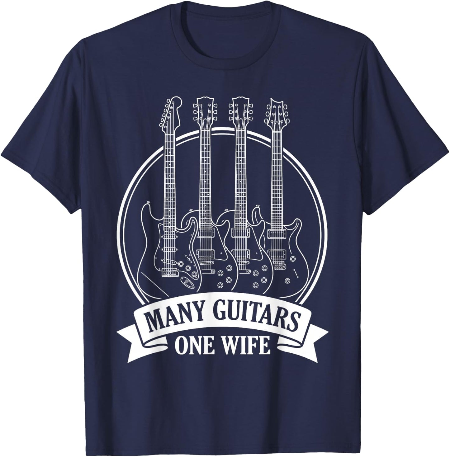 Many Guitars One Wife Guitar Collector Banner Badge T-Shirt - T-Shirt | Navy