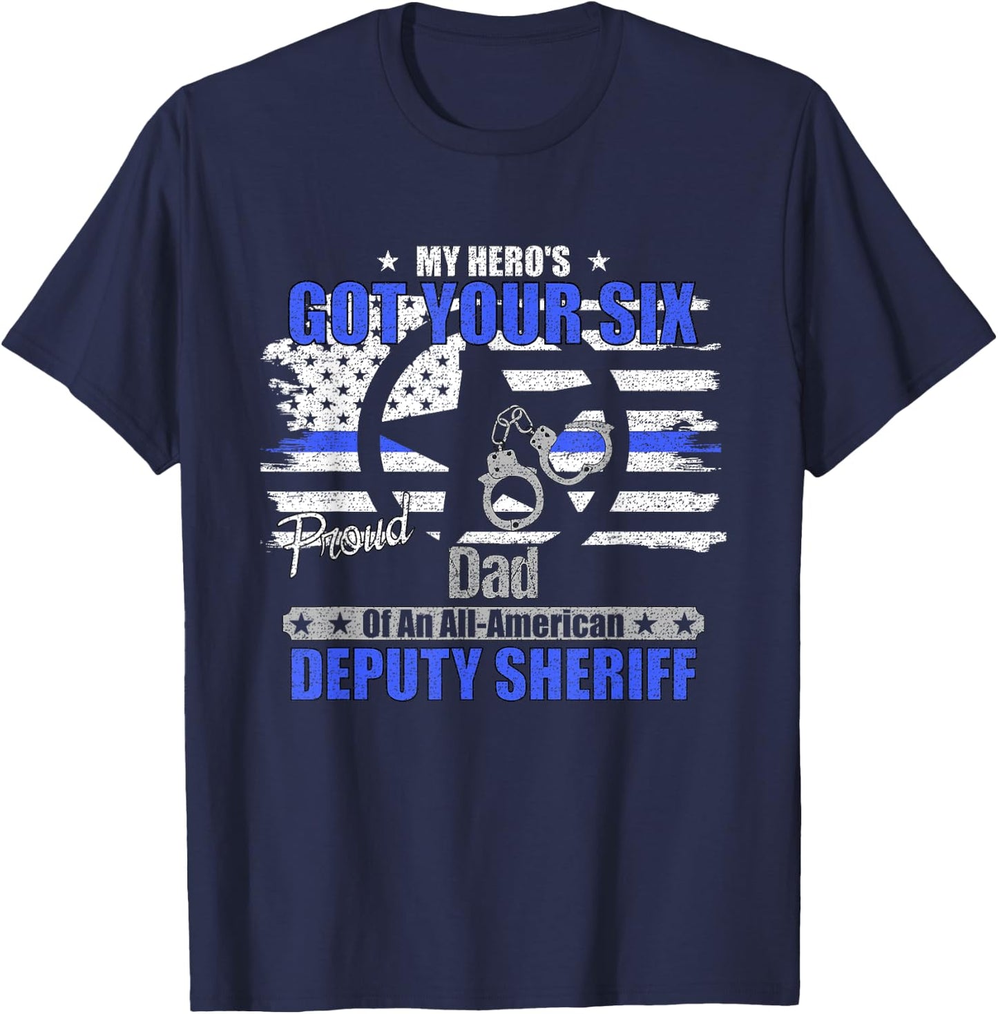 Deputy Sheriff Proud Dad Graphic T-Shirt - T-Shirt | Navy