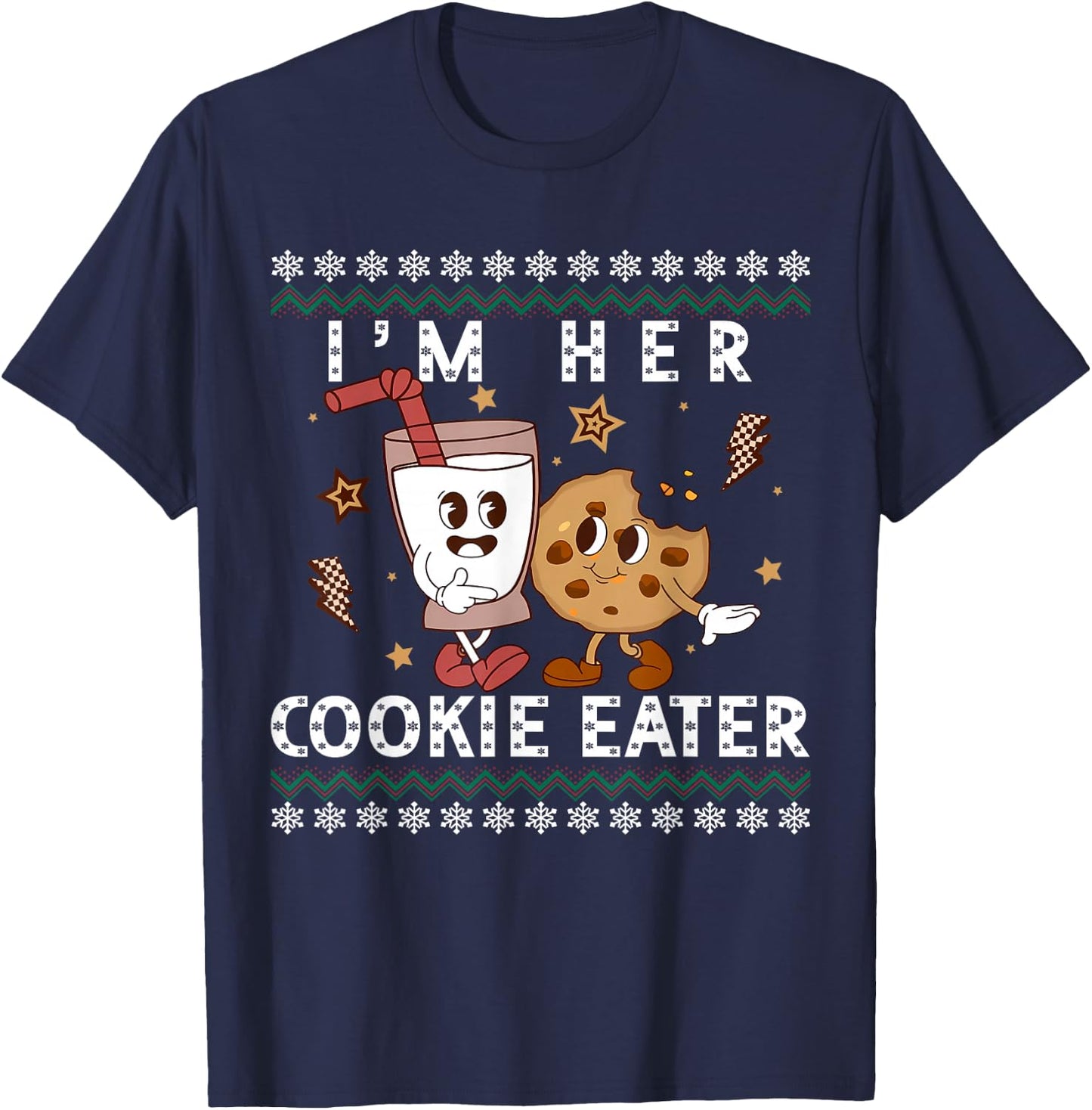 Cute Funny I'm Her Cookie Eater I'm His Milk Drinker Xmas T-Shirt - T-Shirt | Navy