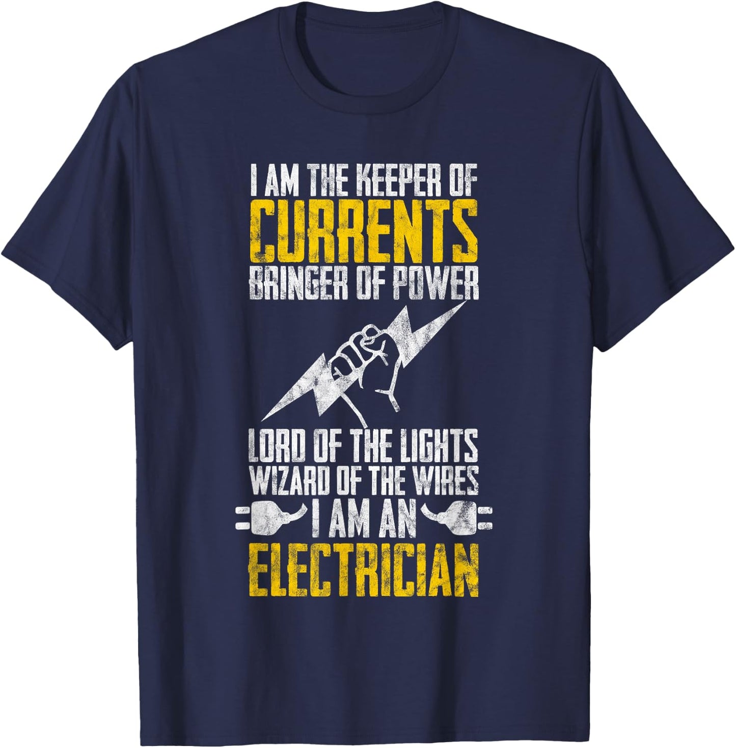 I Am Keeper Of Currents Electrician Electrical T-Shirt - T-Shirt | Navy
