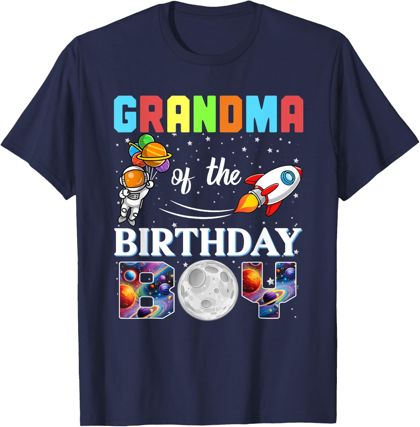 Grandma of The Birthday Boy Astronaut Family Space Planets T-Shirt - T-Shirt | Navy