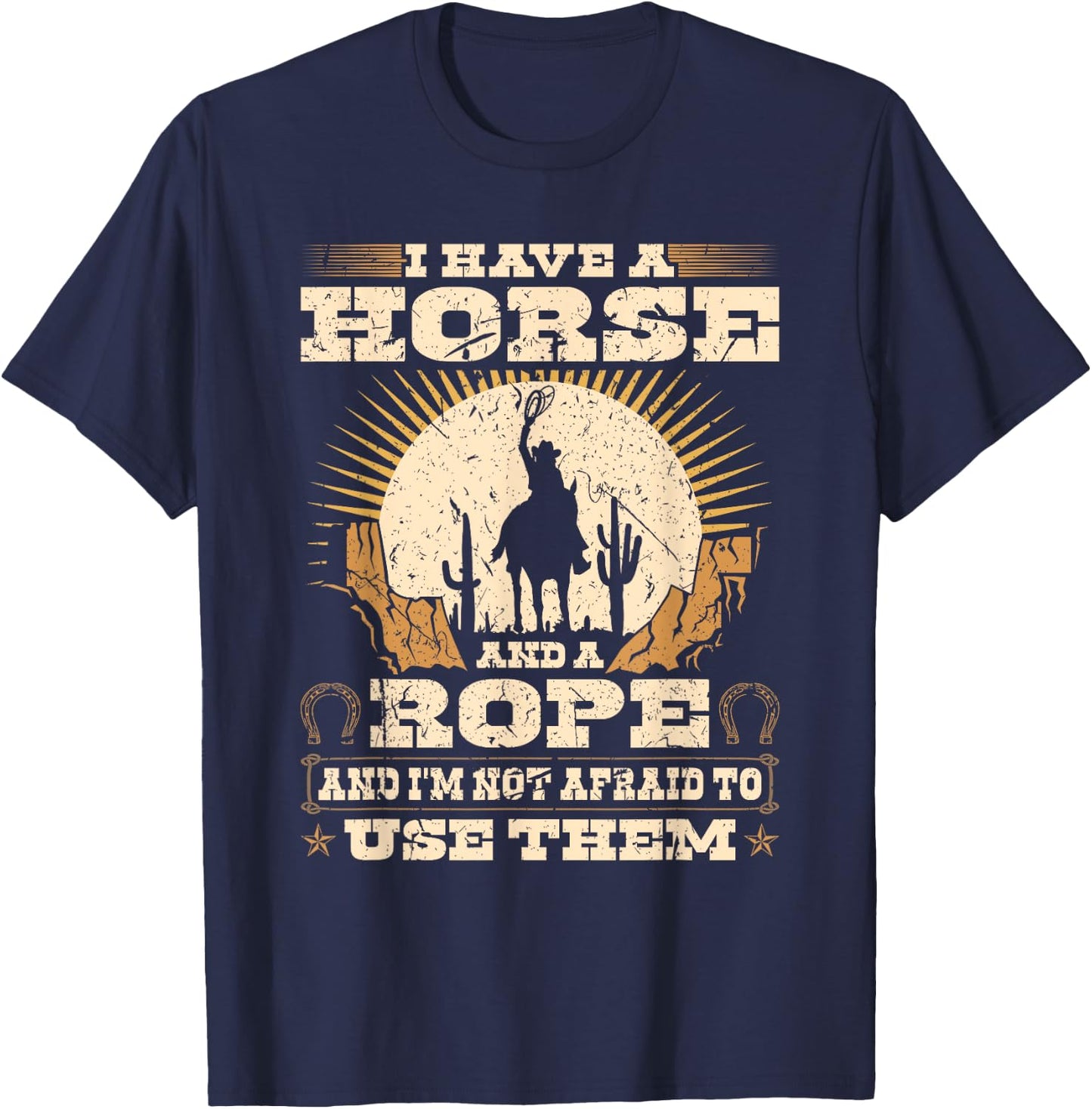 Funny Breakaway Roping Quote Cowboy Rodeo Calf Roping T-Shirt - T-Shirt | Navy