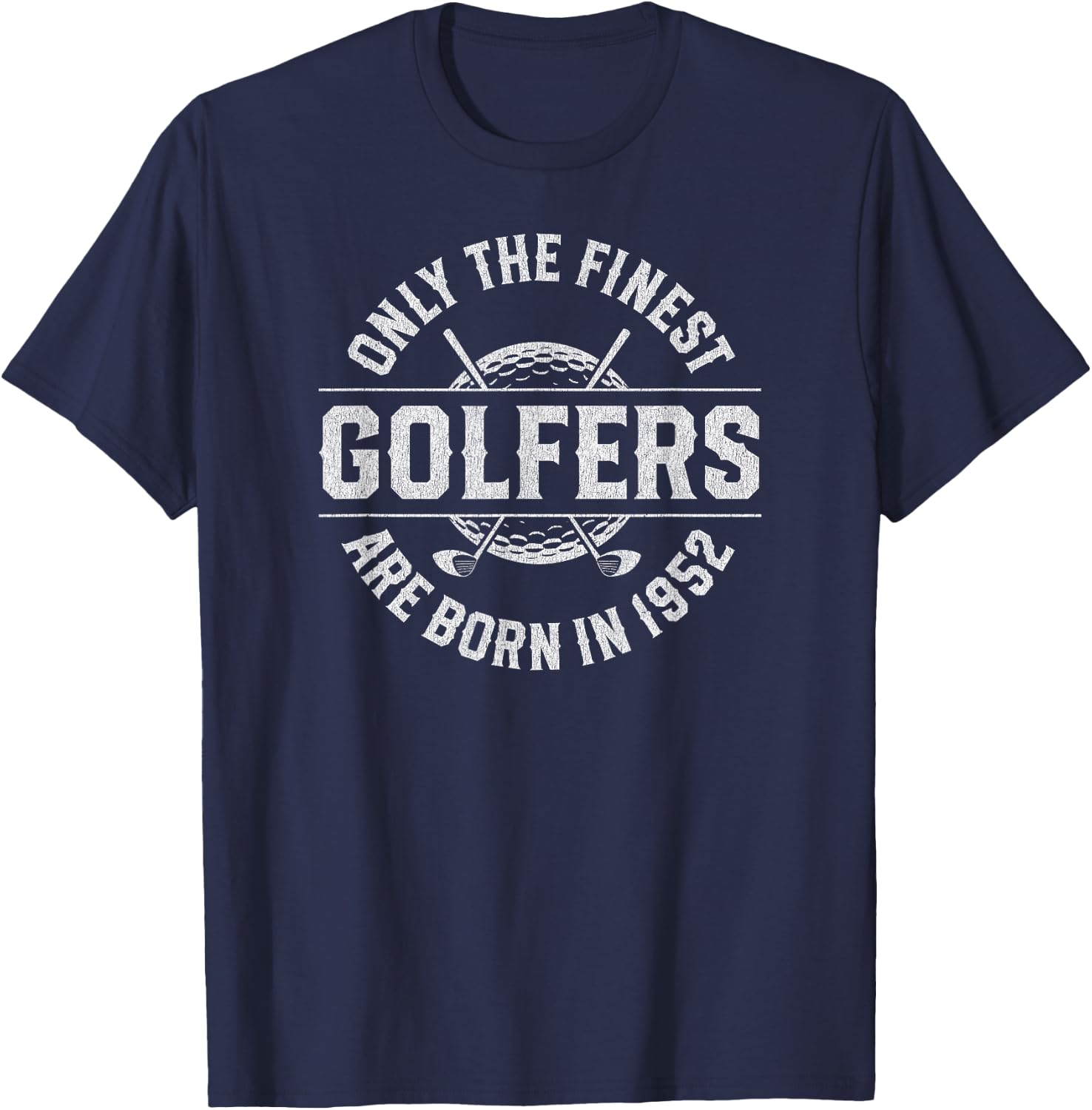 74 Year Old Golfer: Golfing Golf 1952 74th Birthday T-Shirt - T-Shirt | Navy