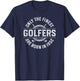 74 Year Old Golfer: Golfing Golf 1952 74th Birthday T-Shirt - T-Shirt | Navy