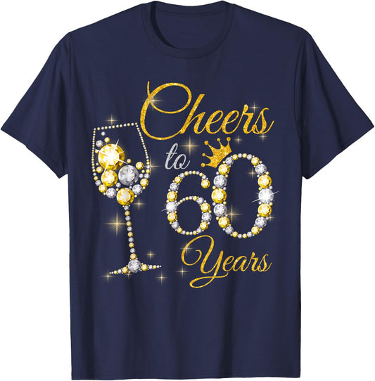 Cheers To 60 Years Old 60th Birthday Queen Diamond T-Shirt - T-Shirt | Navy