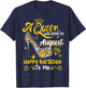 A Queen was Born in August High Heel Birthday Queen August T-Shirt - T-Shirt | Navy