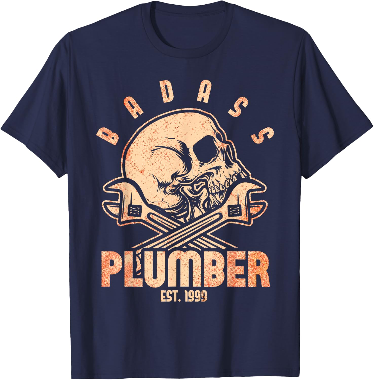 Badass Plumber Est. 1999 Funny Plumbing T-Shirt - T-Shirt | Navy