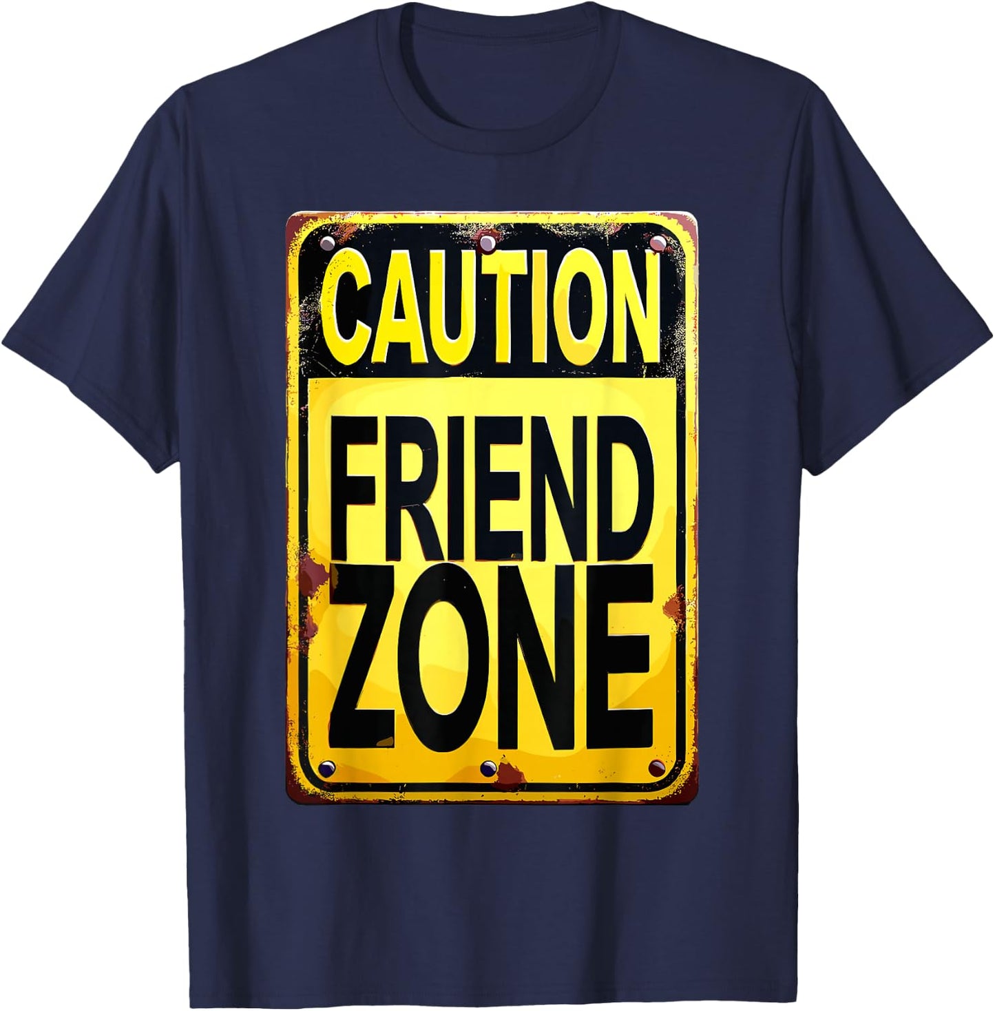 Funny Friend Zone Friendzone Best Friend Joke Humor Meme BFF T-Shirt - T-Shirt | Navy