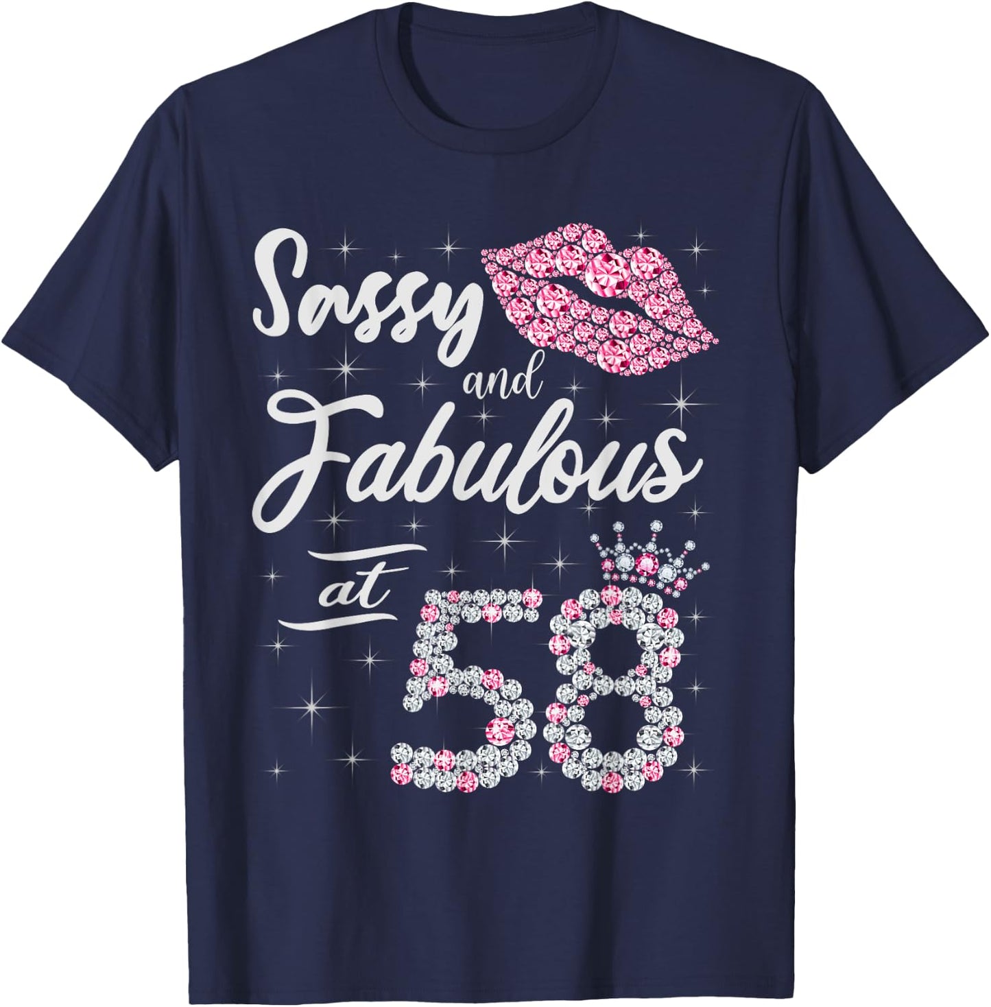 Sassy And Fabulous At 58 58Th Crown Lips Birthday Women Gift T-Shirt - T-Shirt | Navy