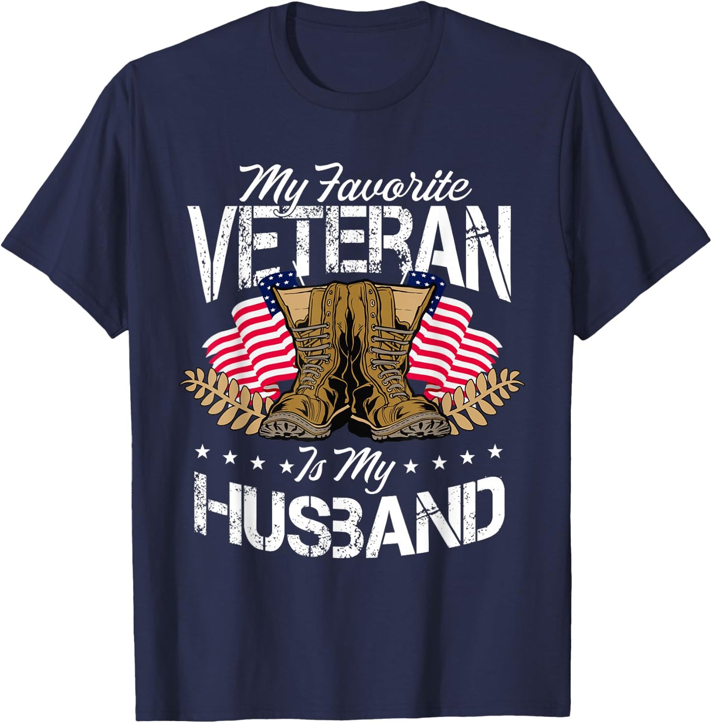 My Favorite Veteran is My Husband T-Shirt - T-Shirt | Navy