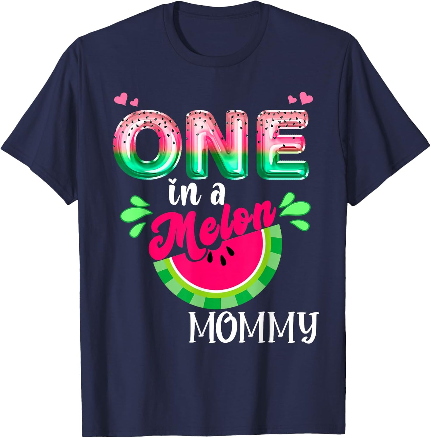 One In A Melon Mom Outfit Birthday Matching Group Summer T-Shirt - T-Shirt | Navy
