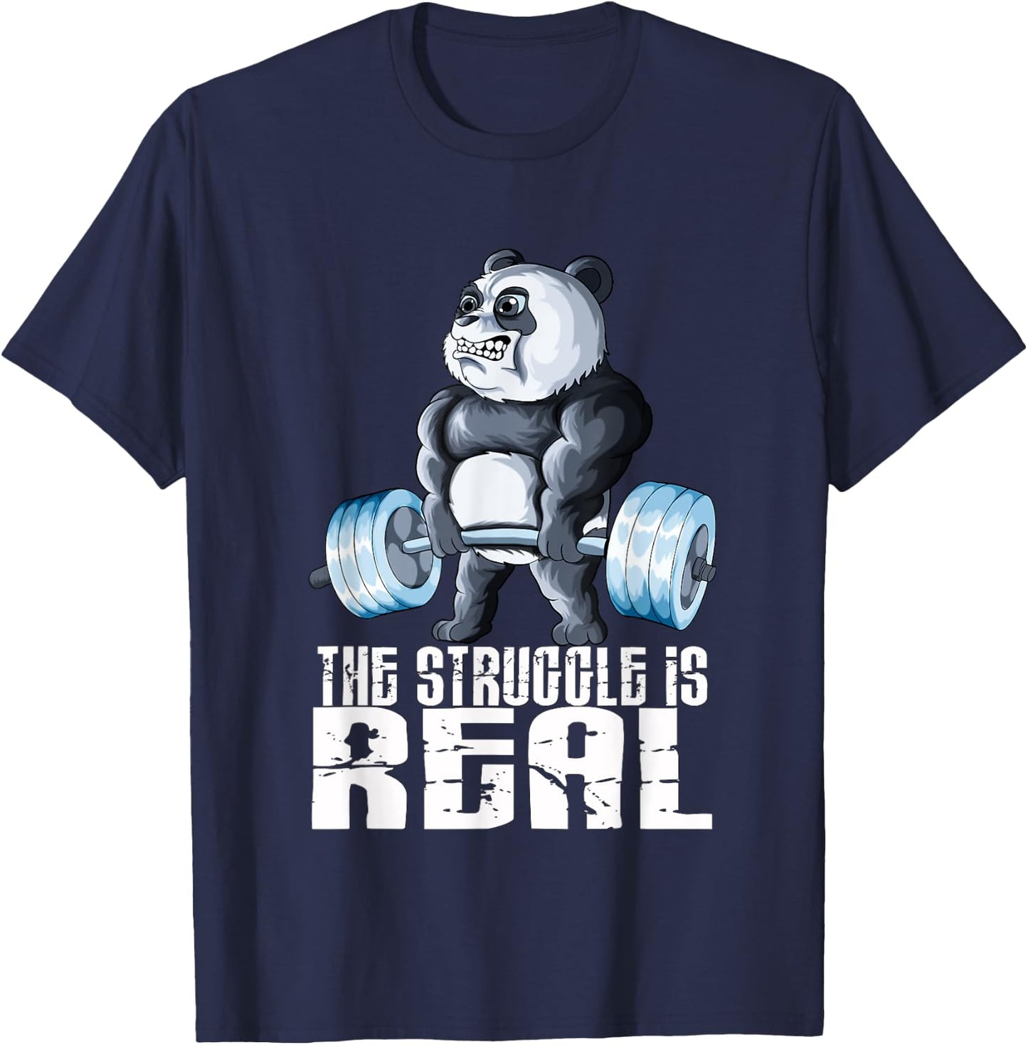 The Struggle Is Real Fitness Panda Weightlifting Sports T-Shirt - T-Shirt | Navy