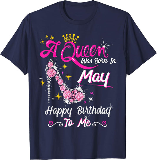 A Queen was Born in May Happy Birthday to Me High Heel T-Shirt - T-Shirt | Navy