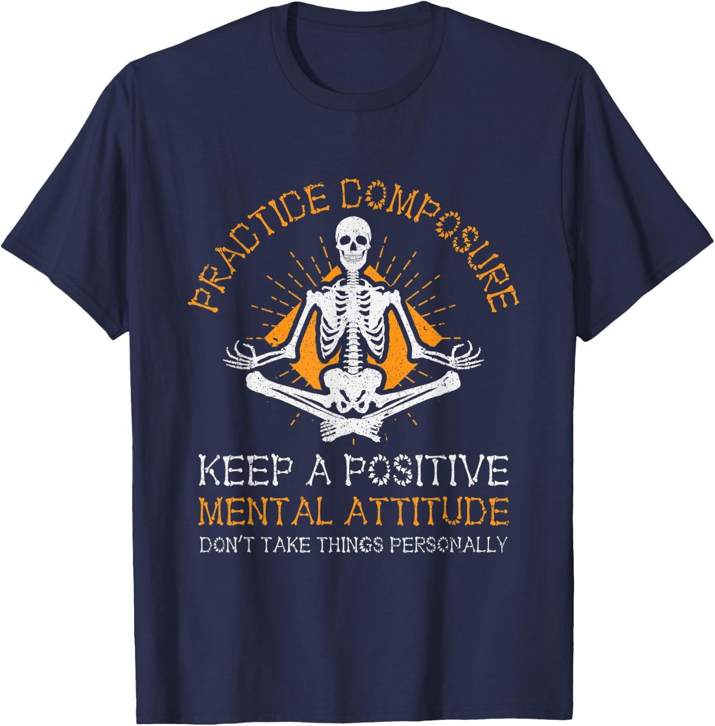 Skeleton Yoga Practice Composure Positive Mental Attitude T-Shirt - T-Shirt | Navy