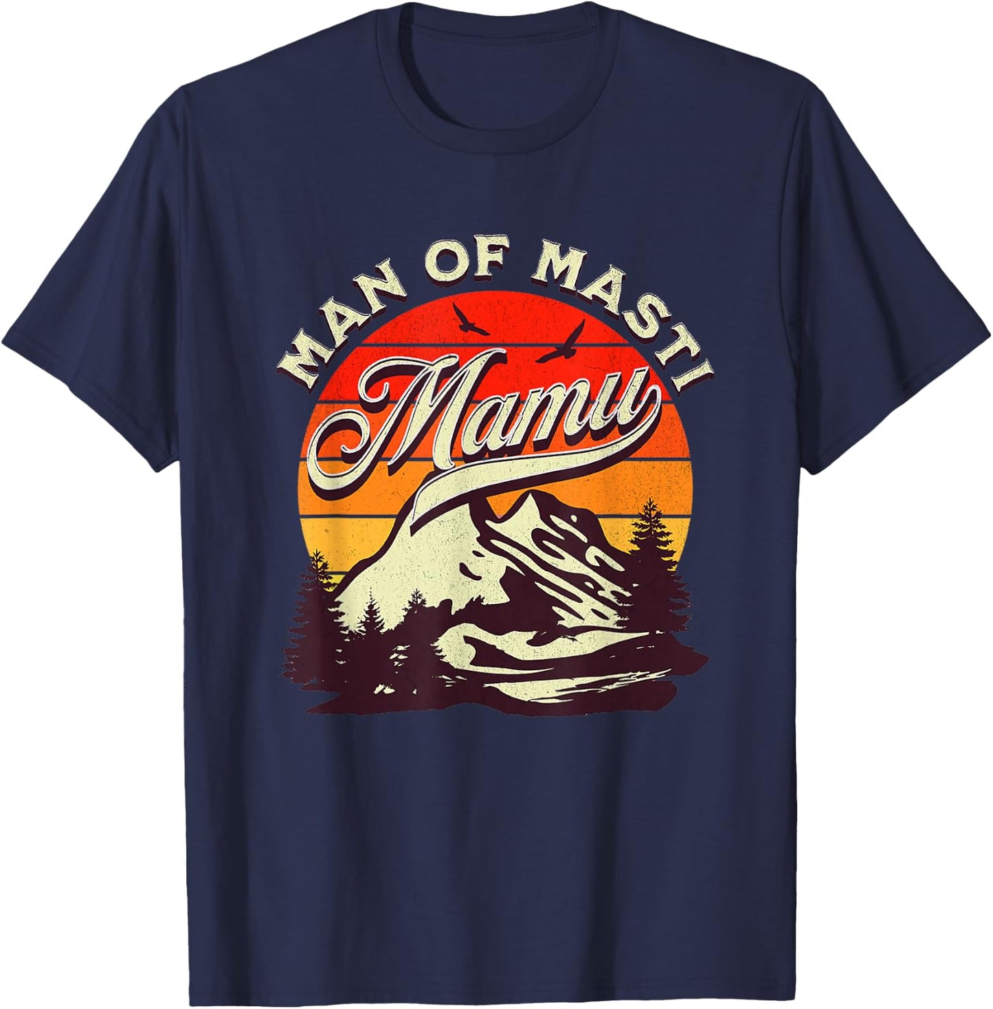 Mamu Man of Masti, Cool Pakistani Mamu Desi Uncle T-Shirt - T-Shirt | Navy