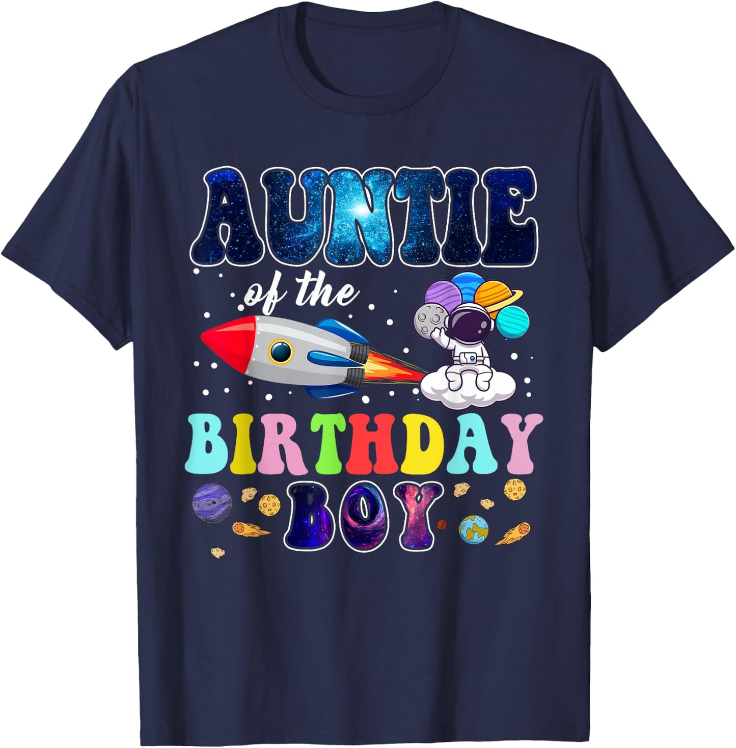 Auntie Of The Birthday Astronaut Boy Space Theme T-Shirt - T-Shirt | Navy