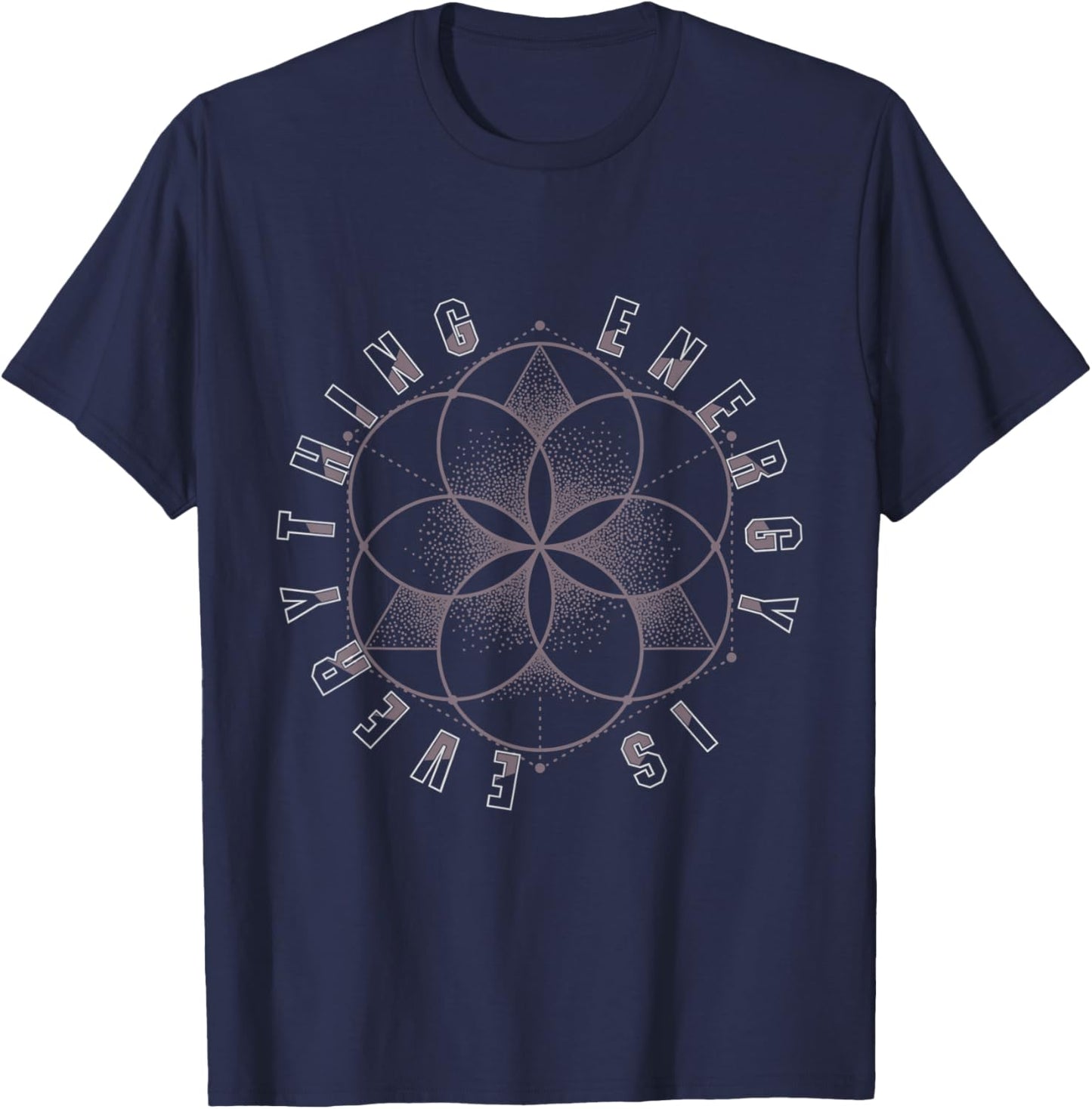 Sacred Geometry Everything is Energy T-Shirt - T-Shirt | Navy