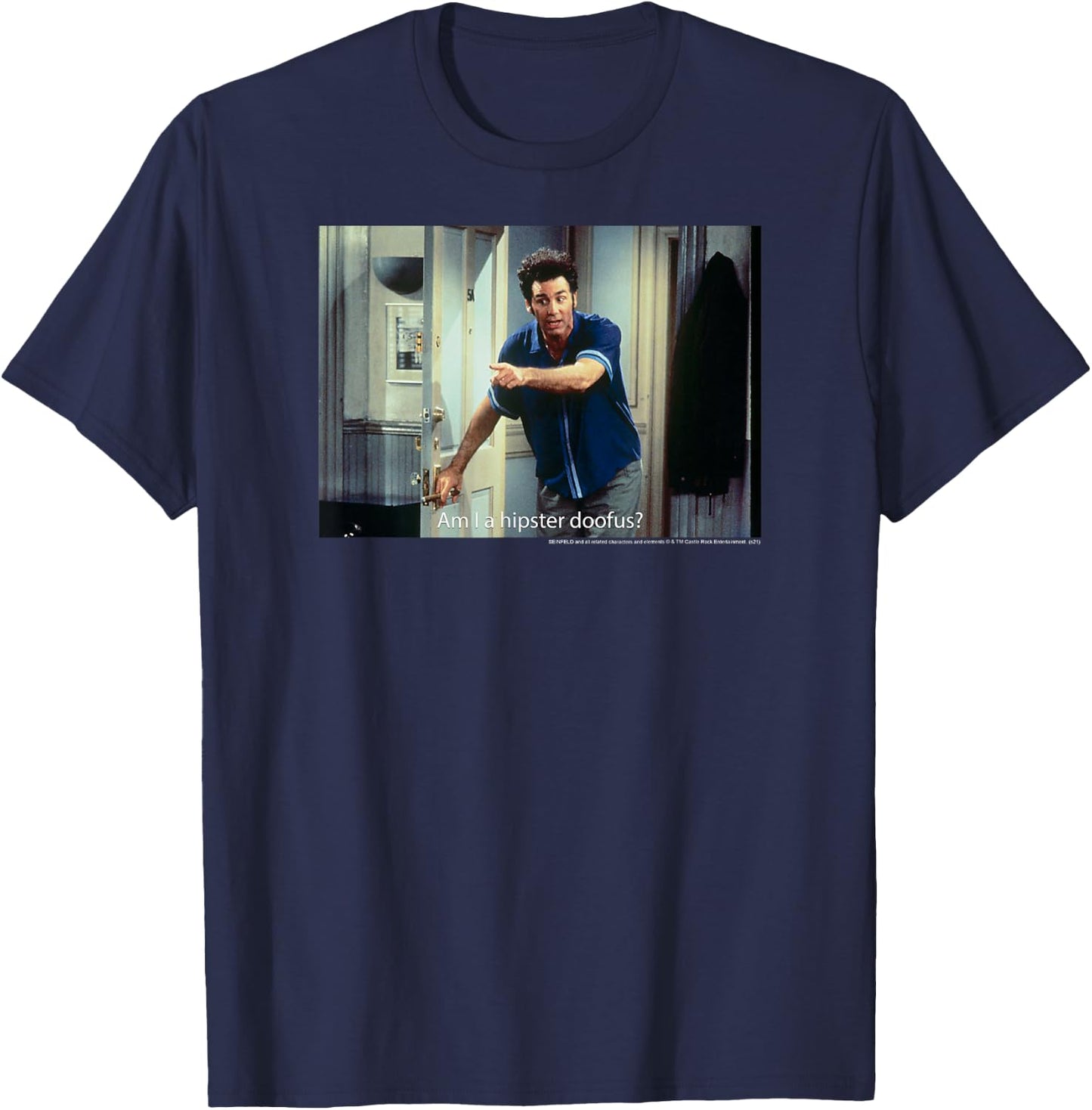 Seinfeld Am I a Hipster Doofus Kramer Funny 90's TV Show T-Shirt - T-Shirt | Navy
