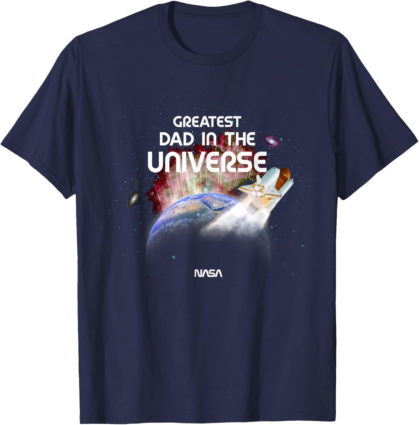 NASA Greatest Dad in The Universe Father's Day Space Science T-Shirt - T-Shirt | Navy