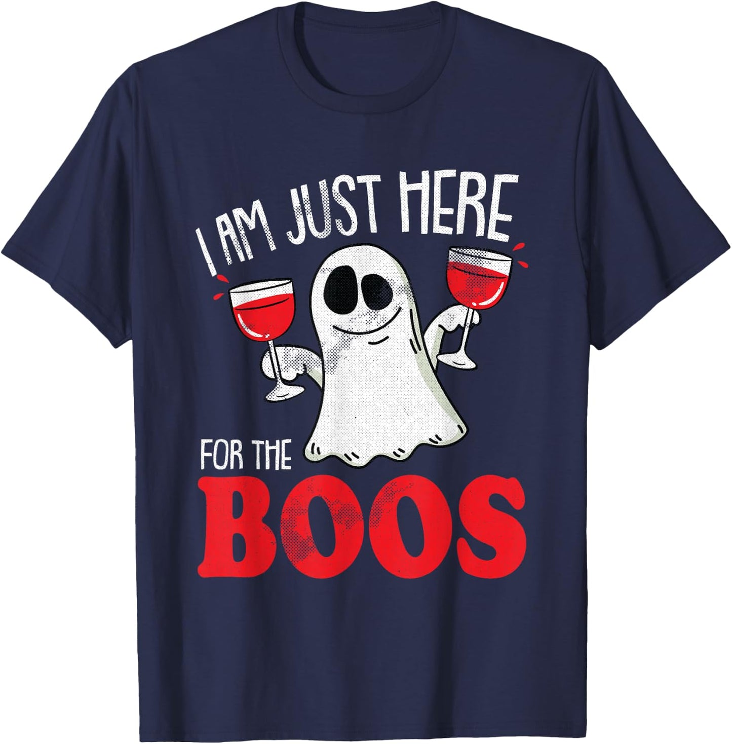 Im Just Here For The Boos Halloween Costume Drinking Wine T-Shirt - T-Shirt | Navy