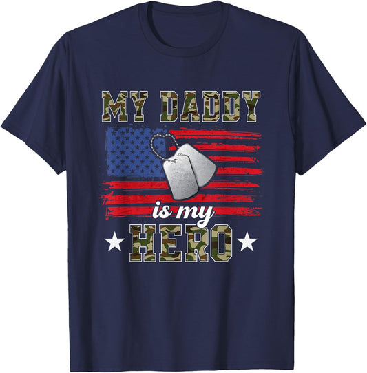 My Daddy is My Hero Military Dad American Flag Army Proud Ar T-Shirt - T-Shirt | Navy