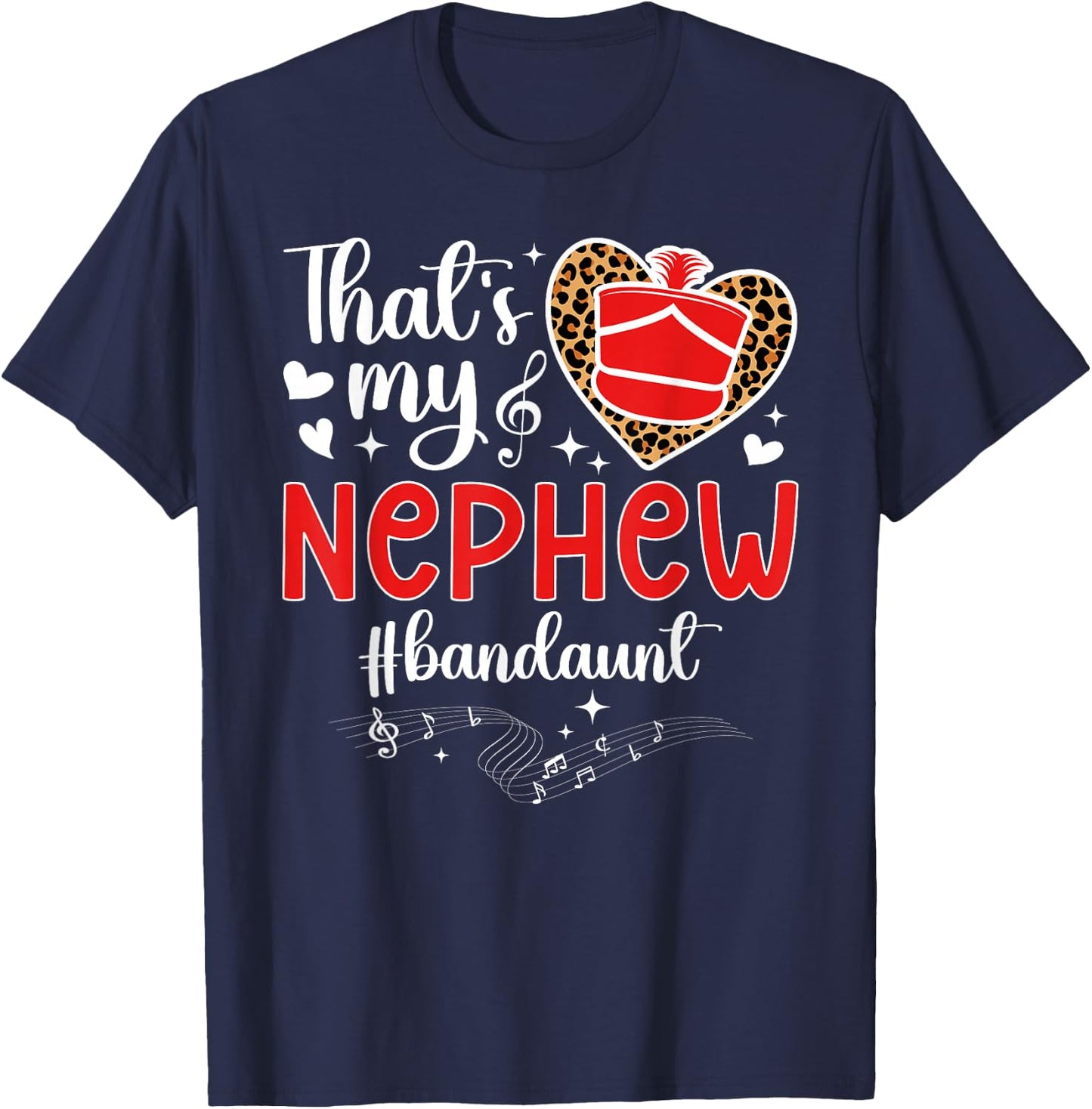 That's My Nephew Band Aunt Marching Band Auntie T-Shirt - T-Shirt | Navy
