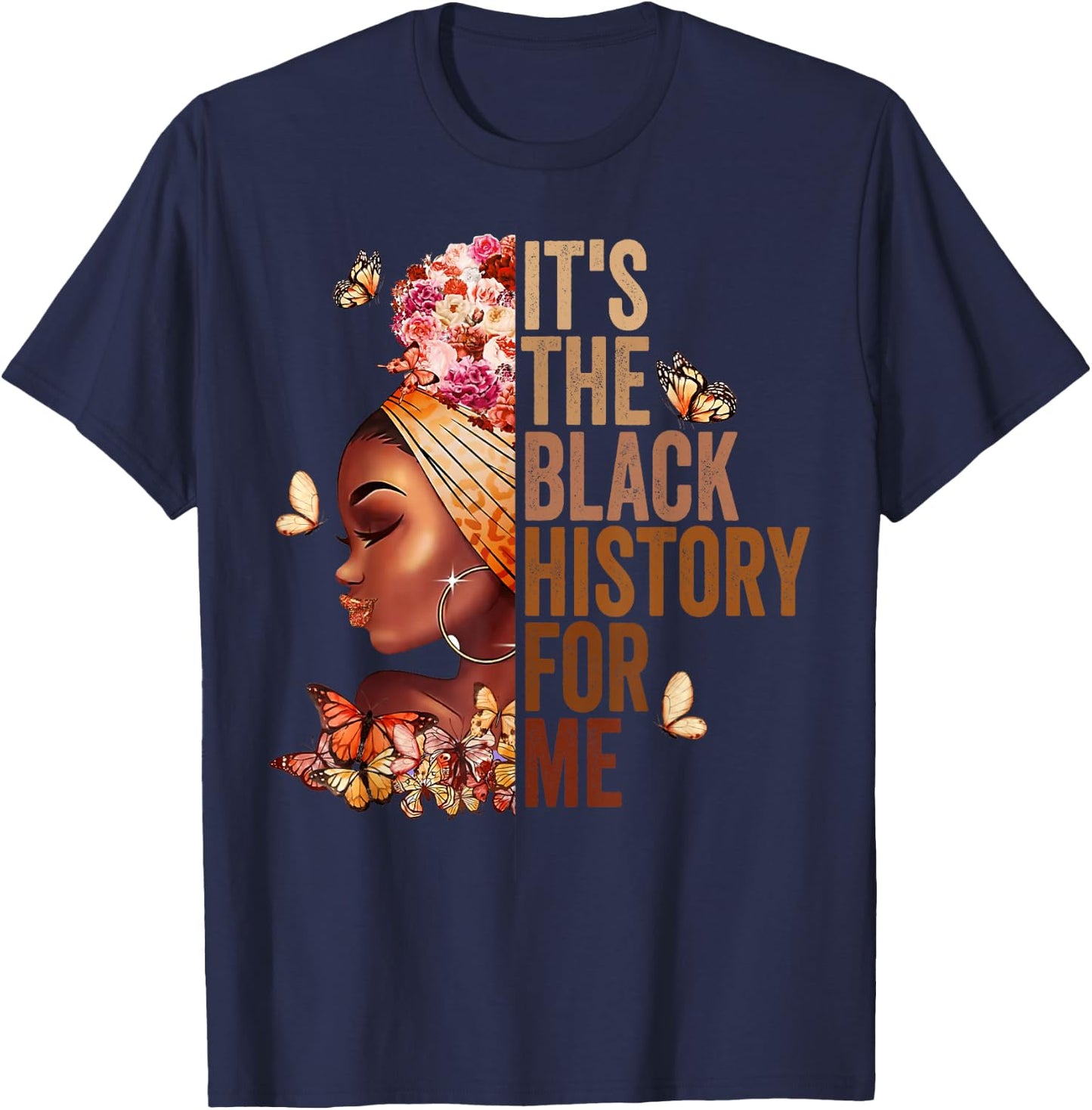 It's the Black History for Me Shirt, Black History Month T-Shirt - T-Shirt | Navy