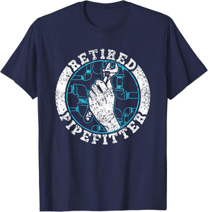 Retired Pipefitter Plumber Pipefitting Pipe Pipefitter T-Shirt - T-Shirt | Navy