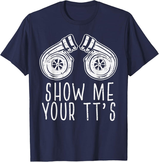 Show Your Tts Twin Turbo Racing Race Car Driver Racer Gift T-Shirt - T-Shirt | Navy