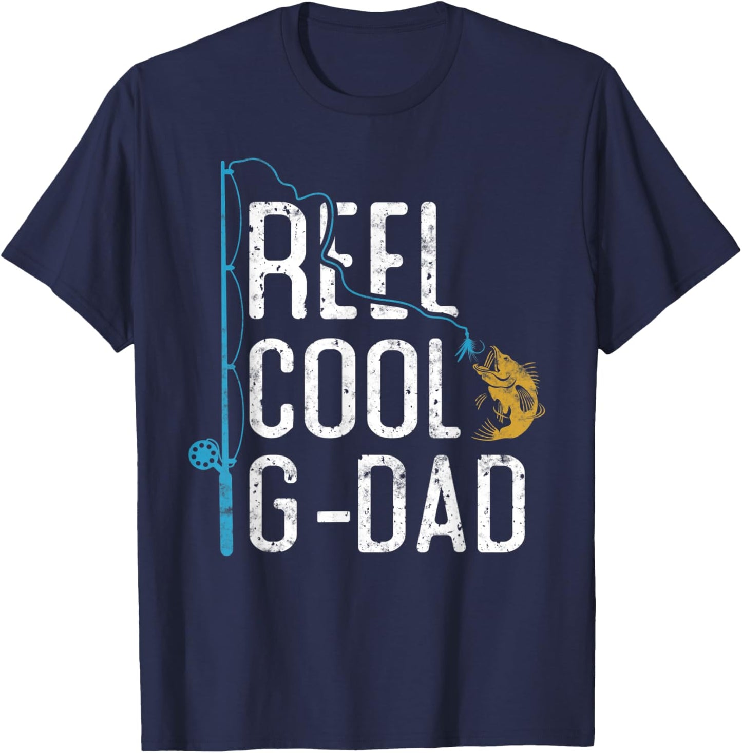 Fishing Reel Cool G-Dad Father’s Day Gift Fisherman G-Dad T-Shirt - T-Shirt | Navy