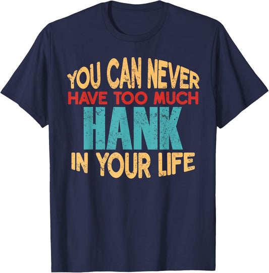 Funny Hank Personalized First Name Joke Item T-Shirt - T-Shirt | Navy