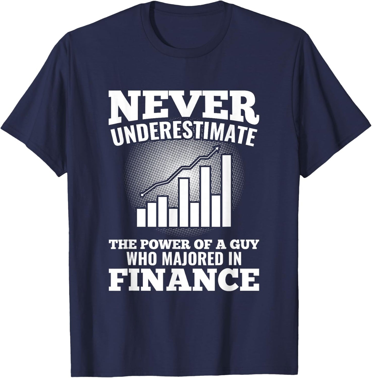 Unterschätze nie das Finanzfach Studien Gift T-Shirt - T-Shirt | Navy