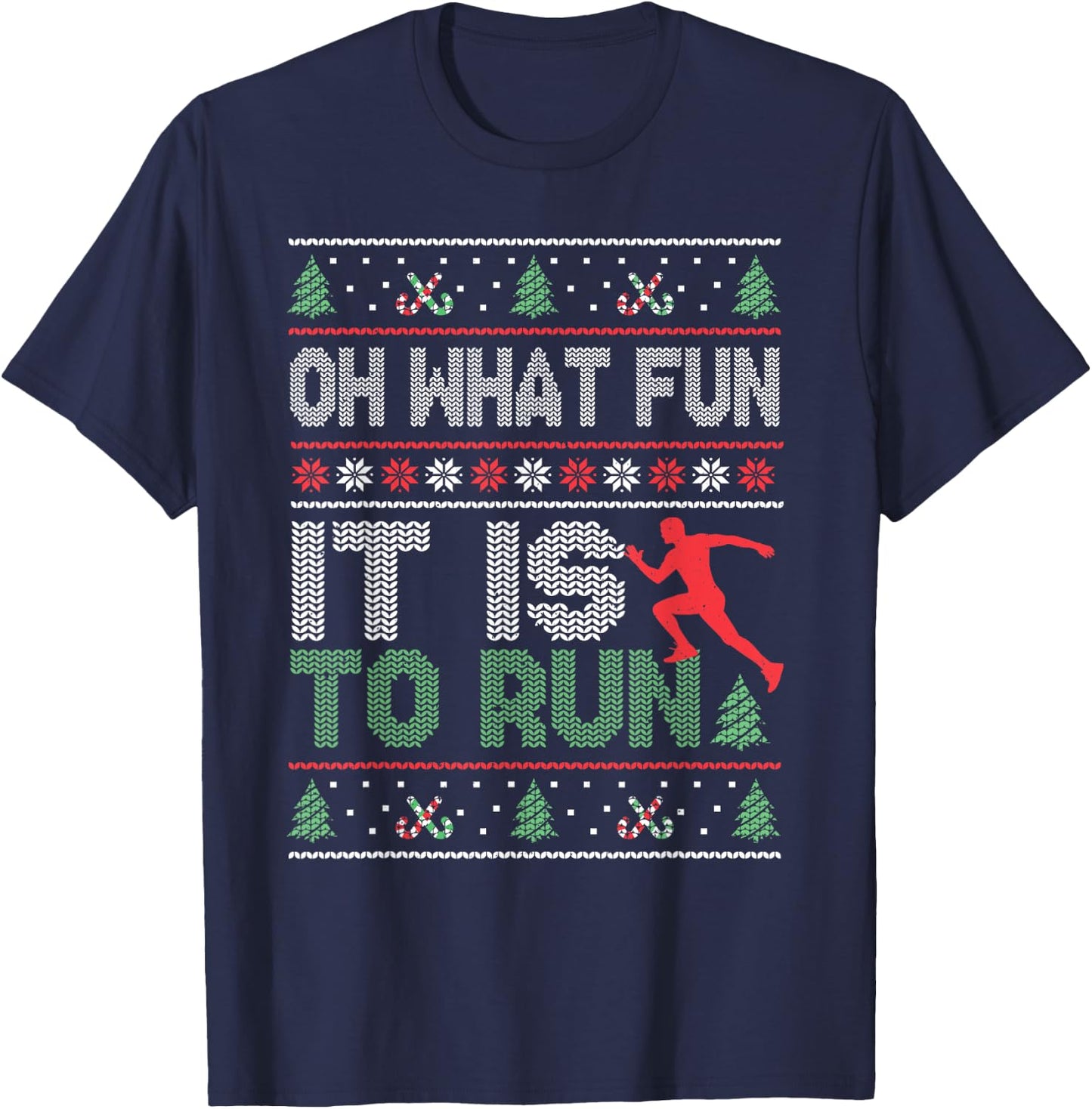 Oh What Fun It Is To Run Christmas Running Ugly T-Shirt - T-Shirt | Navy