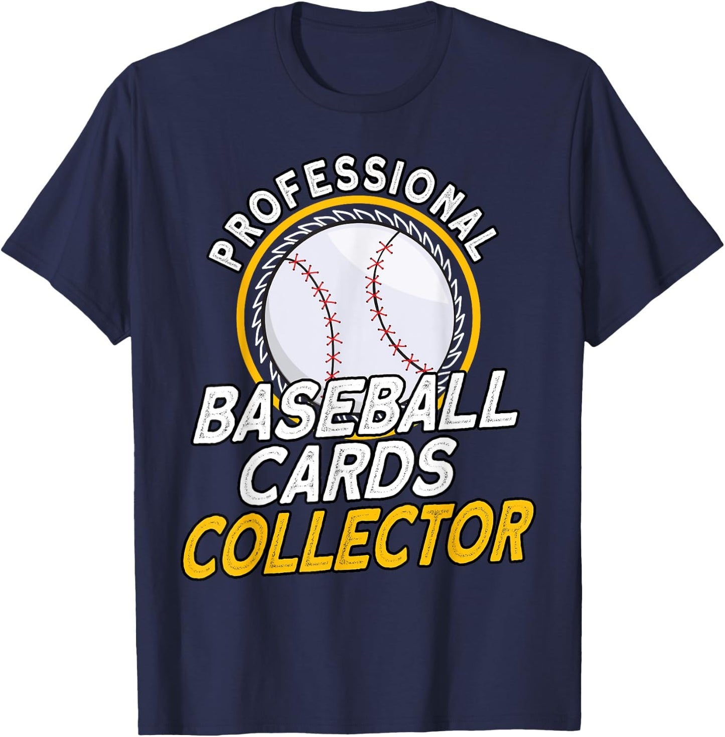 Professional Baseball Cards Collector Baseball Memorabilia T-Shirt - T-Shirt | Navy