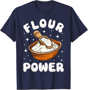 Bake Baking Pun Flour Power T-Shirt - T-Shirt | Navy