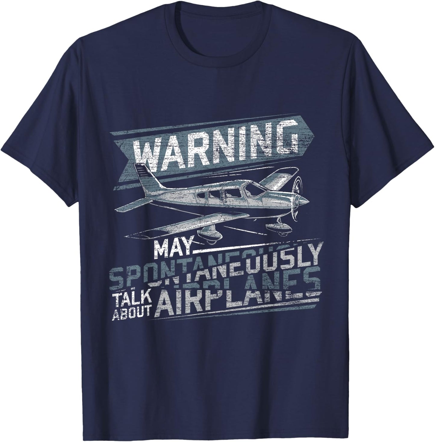 Warning May Spontaneously Talk About Airplanes T-Shirt - T-Shirt | Navy
