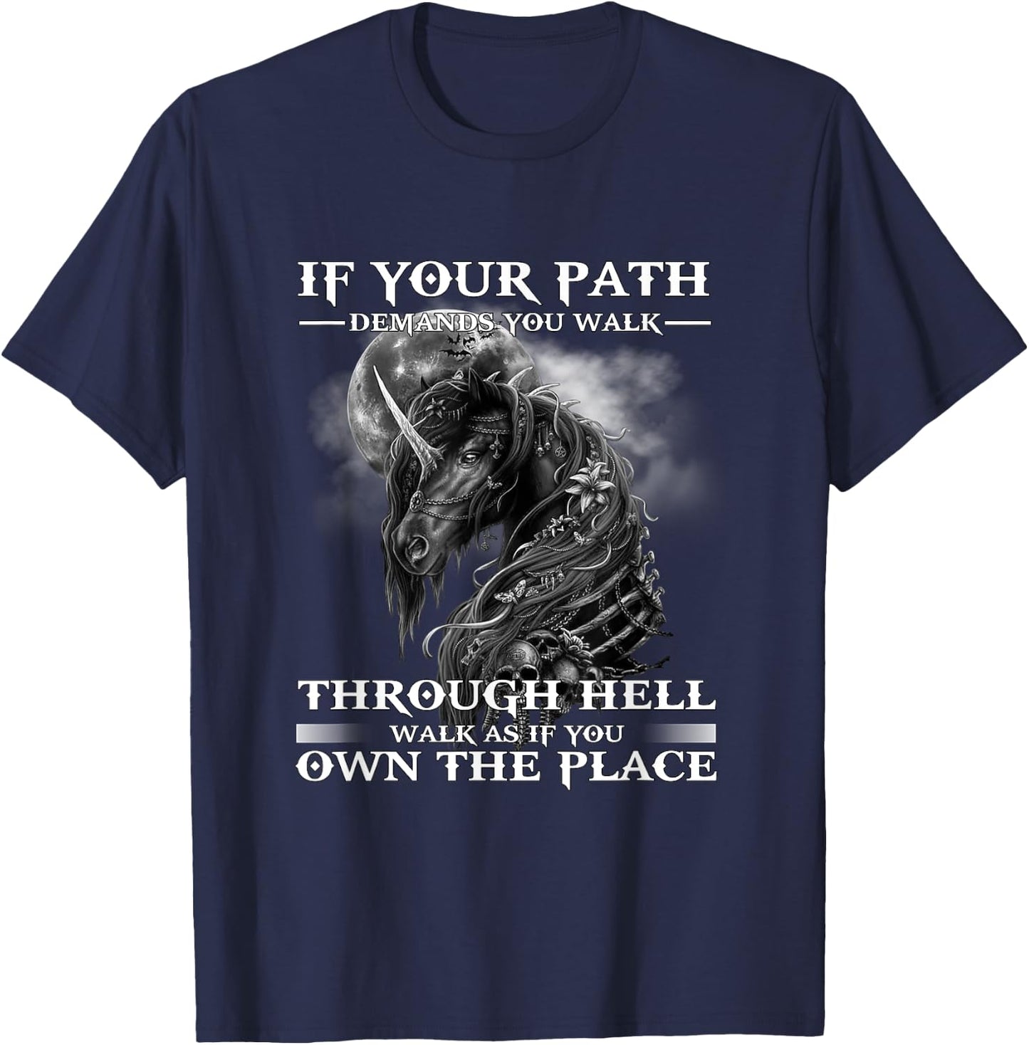 If Your Path Demands You Walk Through Hell Skull Horse T-Shirt - T-Shirt | Navy