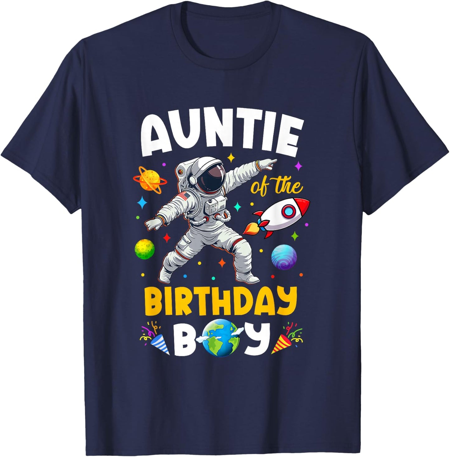 Auntie Of The Birthday Boy Astronaut Outer Space Birthday T-Shirt - T-Shirt | Navy