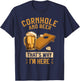 Cornhole and Beer that's why I'm Here Sack Toss Game T-Shirt - T-Shirt | Navy