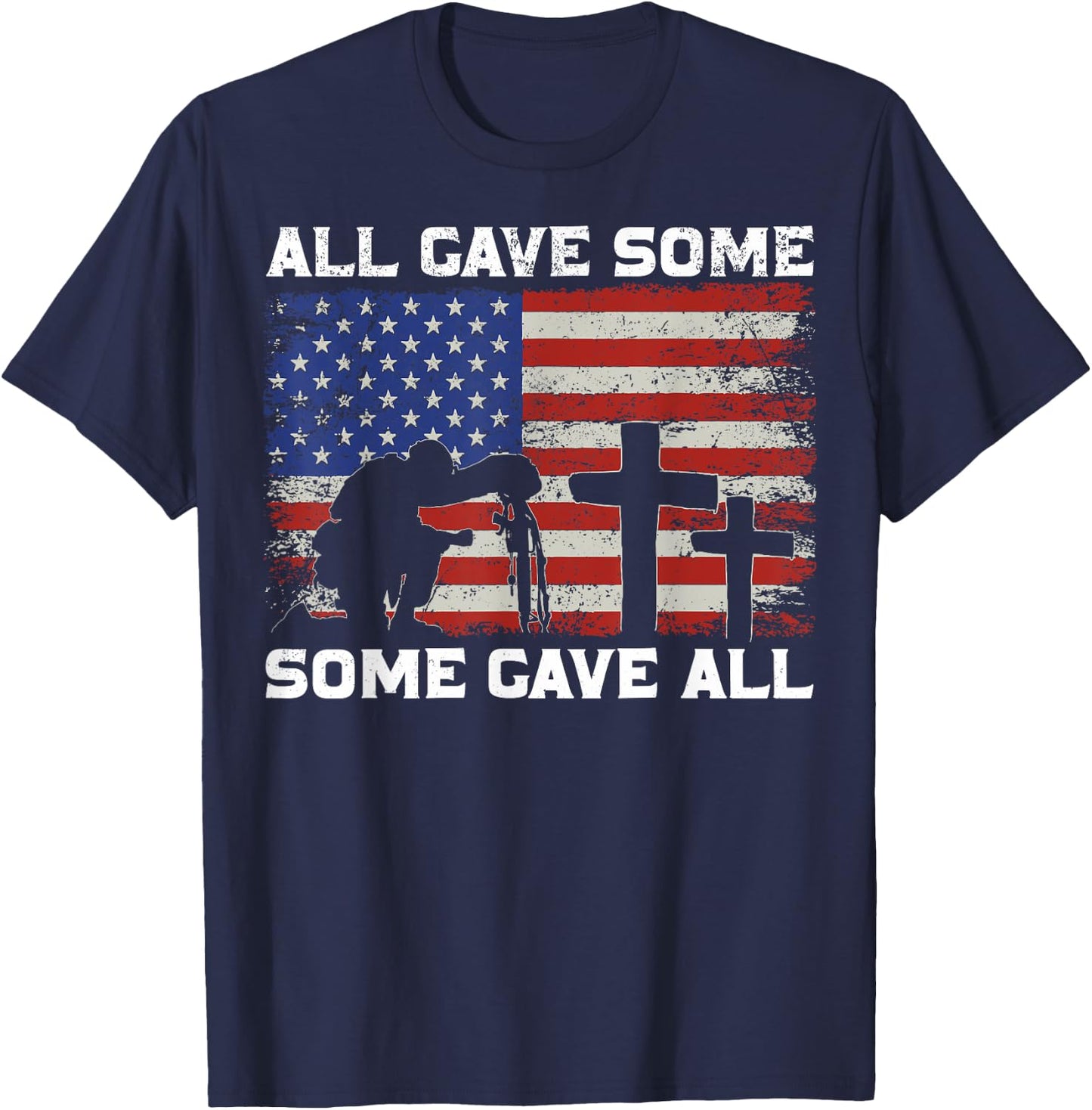 Patriotic All Gave Some Some Gave All Veteran Memorial Day T-Shirt - T-Shirt | Navy