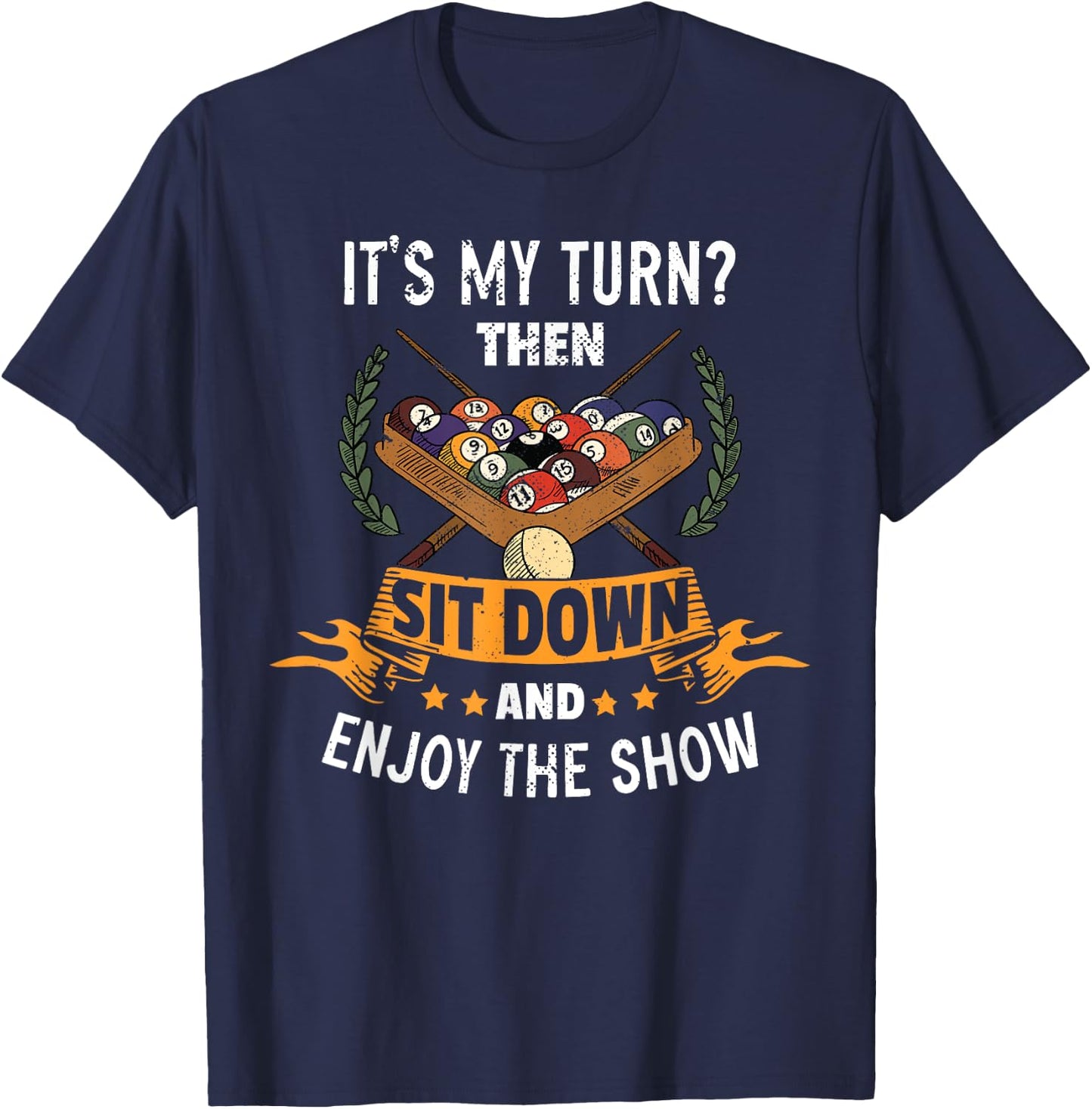 Funny Snooker Billiard Lover Pool Player T-Shirt - T-Shirt | Navy