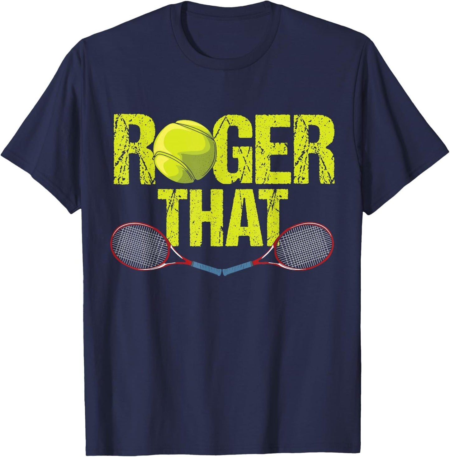 Roger That - Funny Retro Tennis Design - Vintage Tennis T-Shirt - T-Shirt | Navy